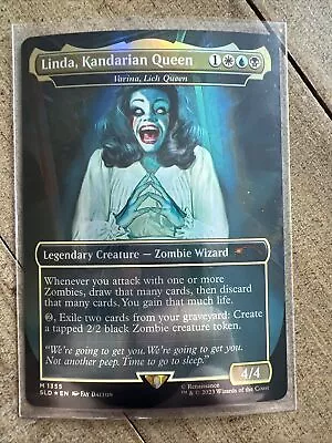 MTG Linda Kandarian Queen  Varina Lich Queen Secret Lair Evil Dead Series FOIL • $19.50