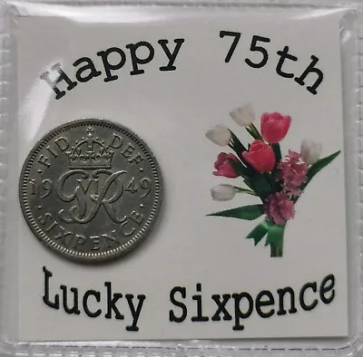 75th Happy Birthday Sixpence Gift *1949 Coin For 2024-  *Cream Flowers Design* • £2.99