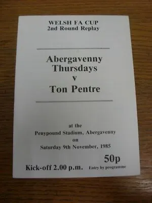 09/11/1985 Abergavenny Thursdays V Ton Pentre [Welsh Cup] (4 Pages). All UK Orde • £3.99