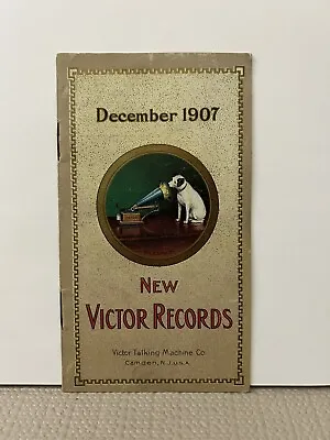 Original Victor Talking Machine Phonograph Record Catalog December 1907 • $69