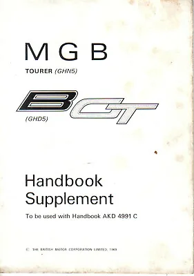 MGB Tourer And BGT Handbook Supplement 1969 4991 C/1 • $12.43