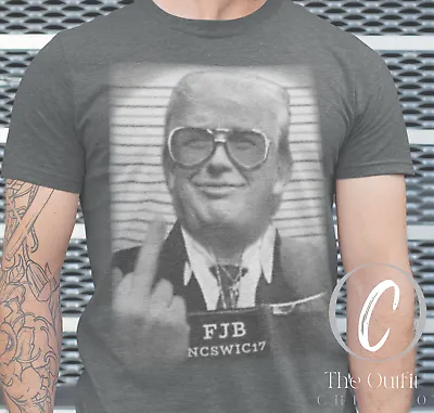 Funny Trump Mug Shot Middle Finger T Shirt FJB Political Biden Ultra Maga Shirt • $18.98