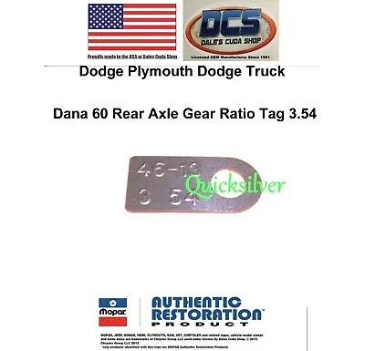 Dodge Plymouth Chrysler 9-3/4 Dana 60 Axle Tag 3.54 Gear Ratio NEW MoPar • $8.04