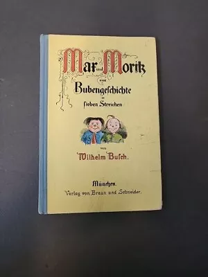 Mar Und Morik Bubengeschichte In Sieben Streichen - Max And Moritz Seven Pranks • $15