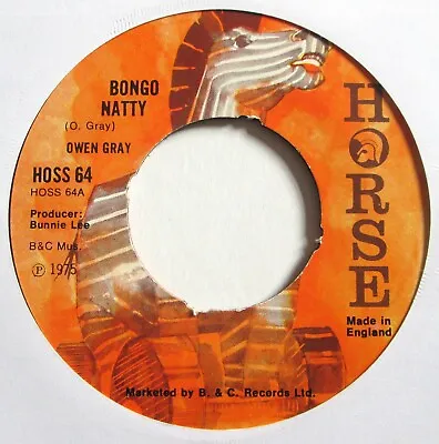 £5.50 • Buy Owen Gray - 7  UK 45 - Bongo Natty - Horse HOSS 64 , 1975 