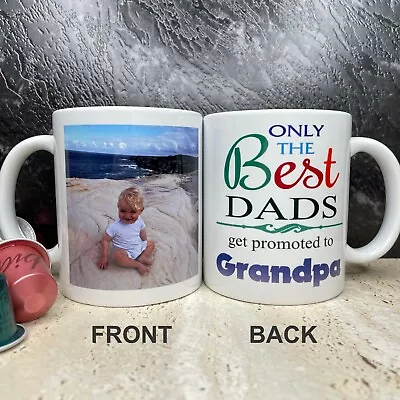 Fathers Day Photo Mug Personalised Gift - Only The Best Dads Get Promoted  • $24