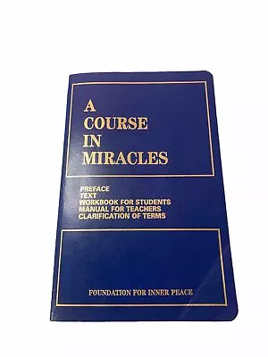 A COURSE IN MIRACLES Second Edition Paperback 1992 Foundation For Inner Peace • $7.24