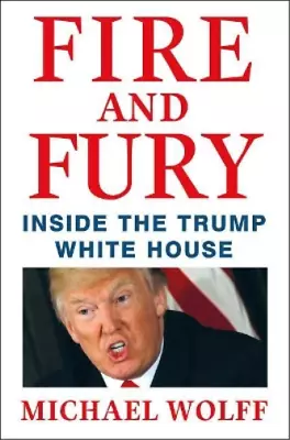 Michael Wolff Fire And Fury (Hardback) • $65.68