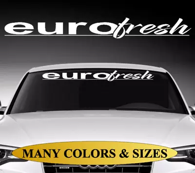 Euro Fresh Car Decal Sticker Windshield Banner Fits: Volkswagen Audi BMW • $13.49