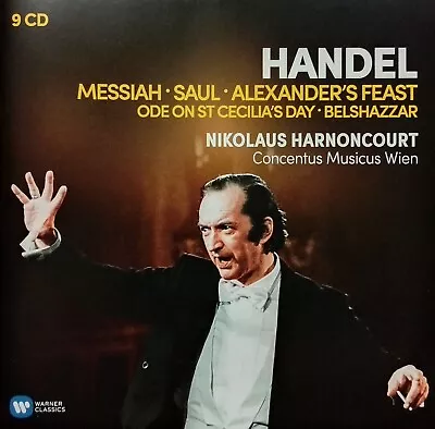 Handel: Messiah/Saul/Alexander's Feast/Belshazzar/Ode (9-CD Box Set) Harnencourt • £9.99