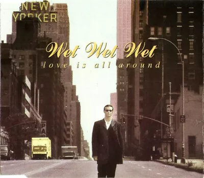 Wet Wet Wet Love Is All Around 3 Track Cd Single Ost Four Weddings & A Funeral • £2.80