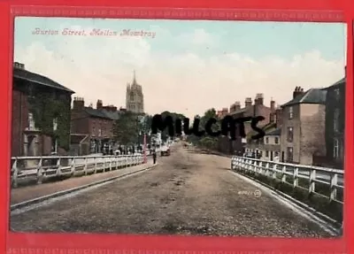 LEICESTERSHIRE MELTON MOWBRAY.  BURTON ST  Pu 1909 • £5