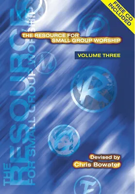 £12.69 • Buy The Resource For Small Group Worship -Vol. 3 Chris Bowater Choir  Book [Softcove