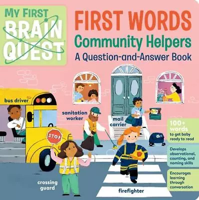 My First Brain Quest First Words: Community Helpers: A Question-and-Answer Bo... • $10.92