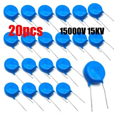 20pcs/set Ceramic Disc Capacitors 10000pf 10nf 0.01uf 103 15000V 15KV US Stock • $27.99