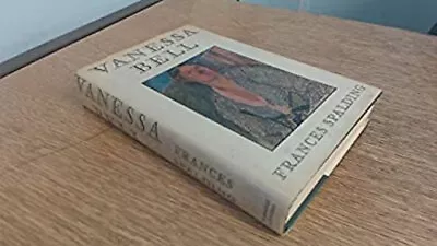 Vanessa Bell : A Bloomsbury Portrait Hardcover Frances Spalding • $8.64