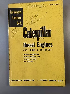 Servicemen's Reference Book Caterpillar Diesel Engines (5 3/4  Bore 6-Cylinder) • $15.30