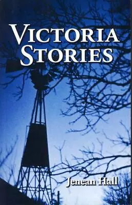 Victoria Stories: Glimpses Of A Virginian Railway Town By Hall Jenean • $9.66