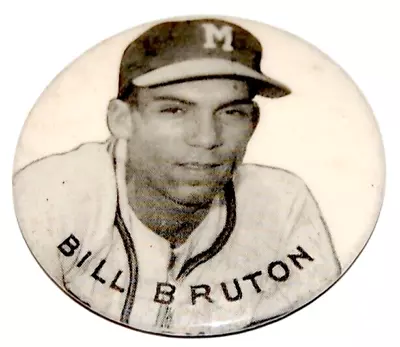 1950's BILL BRUTON PM10 Milwaukee Braves Stadium Pinback Pin Button Baseball • $34.27