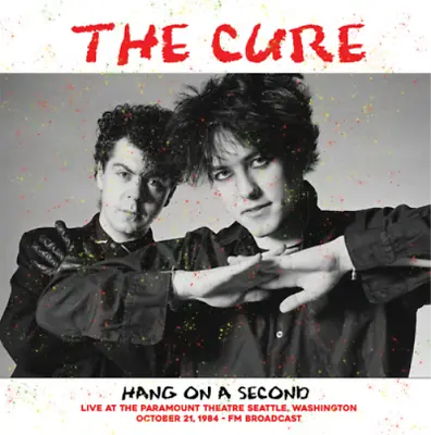 The Cure Hang On A Second: Live At The Paramount Theatre Se (Vinyl) (US IMPORT) • $59.87