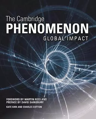 The Cambridge Phenomenon: Global Impact By Kate Kirk (English) Hardcover Book • $139.25