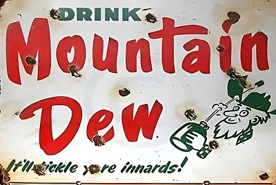 Mountain Dew Funny Sign Weatherproof Aluminum • $24.99