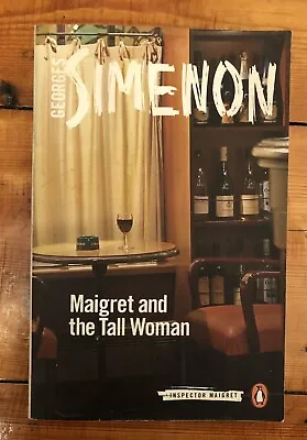 Maigret And The Tall Woman: Inspector Maigret #38 By Georges Simenon (Paperback • £5