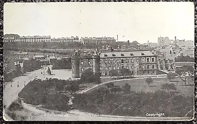 Holyrood Palace Edinburgh 1910 Postmarked • £1