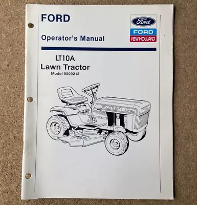 Original Ford LT10A Lawn Tractor Model 9809213 Operator's Manual 12/90 42640010 • $16.95