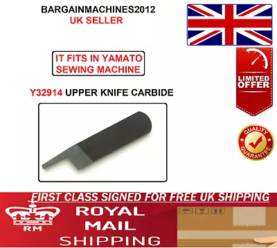 Y32914 Upper Knife Carbide Yamato Genuine Industrial Sewing Machine Part • £19.99