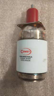 Comet CVUN-500AC/8-BAJA 50-500pF 8/4.8kV Vacuum Variable Capacitor • $180