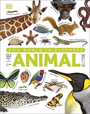 The Animal Book: A Visual Encyclopedia Of Life On Earth By DK Book The Cheap • £10.99