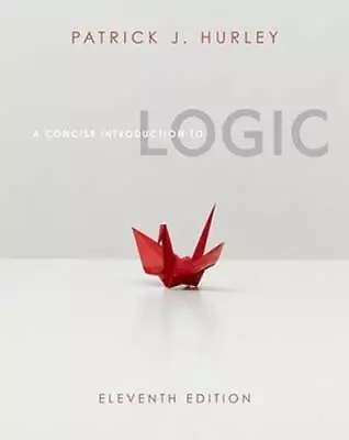 A Concise Introduction To Logic (with Stand Alone Rules And Argument Form - GOOD • $8.69