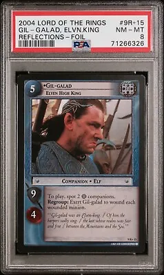 PSA 8 Lord Of The Rings TCG Reflections FOIL GIL-GALAD Elven High King 9R+15 • $174.99
