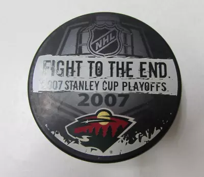 2007 Minnesota Wild Stanley Cup Playoffs - Fight To The End Puck • $9.99