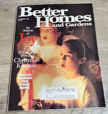 Vtg Better Homes And Gardens Magazine December 1995 Season Of Joy Christmas  • $4