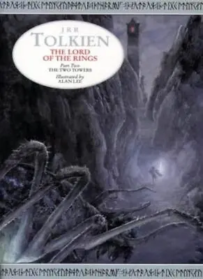 The Lord Of The Rings Part II - The Two Towers By J. R. R. Tolkien Alan Lee • £7.27