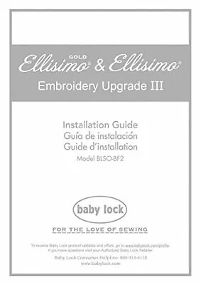 Baby Lock Ellisimo Gold BLSOBF2 Embroidery Installation Manual Reprint • $16.95