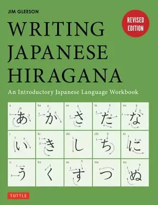 Writing Japanese Hiragana: An Introductory Japanese Language Workbook: Learn And • $7.26