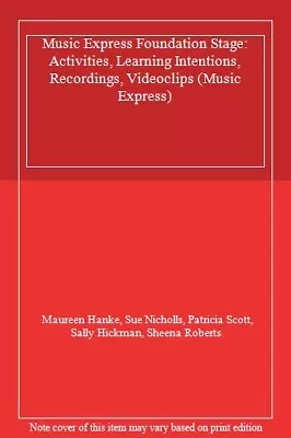 Music Express Foundation Stage: Activities Learning Intentions Recordings V • £5.15