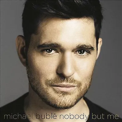 Michael Bublé : Nobody But Me CD Deluxe  Album (2016) FREE Shipping Save £s • £2.23