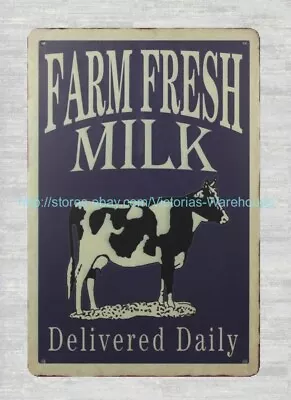 Farm Fresh Milk Delivered Daily Cow Metal Tin Sign Cabin Decor • $15.89