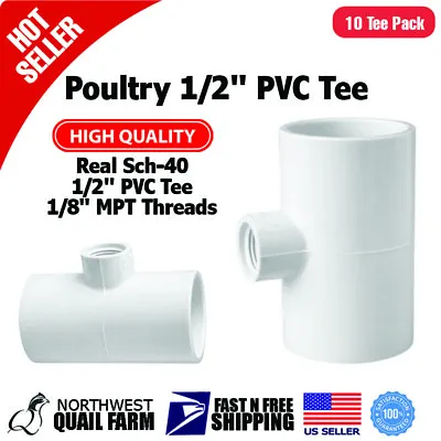 PVC Tee Fittings 10pcs Automatic Chicken Poultry Waterer Drinker Cups Nipples  • $10.95