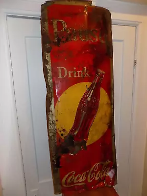 Vintage Pause Drink Coca-Cola Metal Embossed Sign • $255