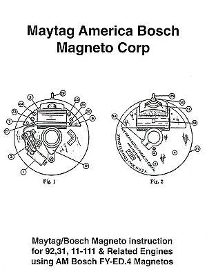 Maytag America Bosch Magneto Instruction Book Gas Engine Hit Miss 92 31 Motor • $12.74