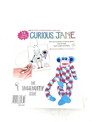 Curious Jane Magazine Summer 2023 Volume 26 The Ingenuity Issue Summer DIY • $2.95