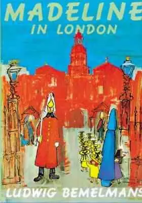 Madeline In London - Paperback By Ludwig Bemelmans - GOOD • $3.95