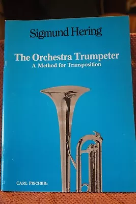 The Orchestral Trumpeter By Sigmund Hering **NEW** • $8.95