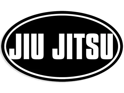 3x5 Inch BLACK Oval Jiu Jitsu Sticker (Martial Arts Full MMA Vinyl Decal Fight) • $9