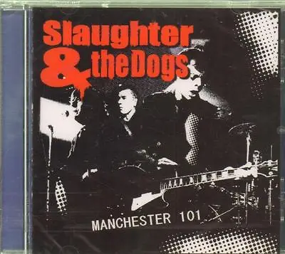 Slaughter & The Dogs(CD Album)Manchester 101-CRIDE68-New • £4.99